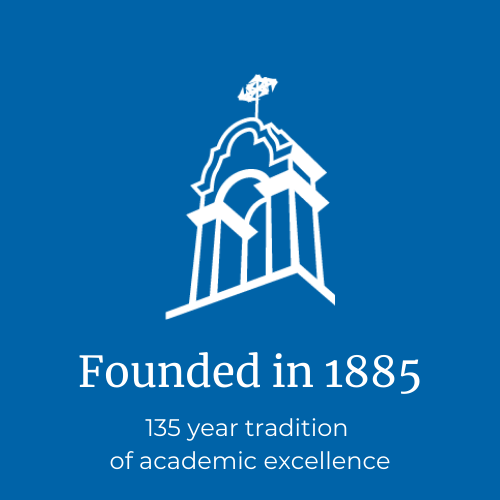 Founded in 1885, 135 years of academic excellence